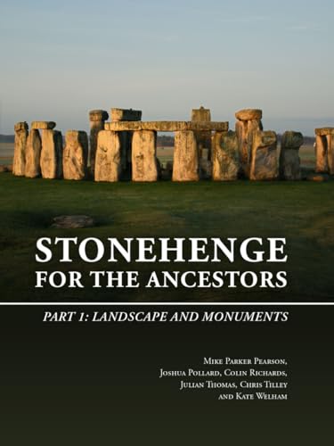 Beispielbild fr Stonehenge for the Ancestors. Part 1: Landscape and Monuments (The Stonehenge Riverside Project) zum Verkauf von Books From California