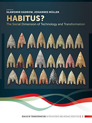 Stock image for Habitus?: The Social Dimension of Technology and Transformation (Scales of Transformation) for sale by Books From California