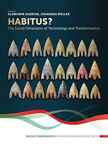 9789088907838: Habitus?: The Social Dimension of Technology and Transformation: 3 (Scales of Transformation)