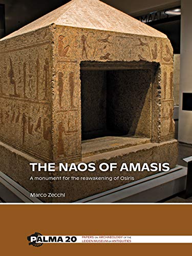 9789088907951: The Naos of Amasis: a monument for the reawakening of Osiris: 20 (Palma, 20)