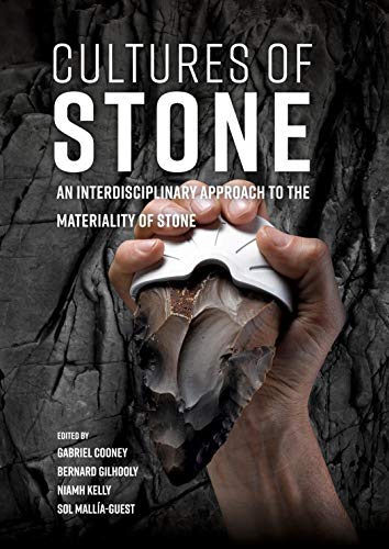 Imagen de archivo de Cultures of Stone: An Interdisciplinary Approach to the Materiality of Stone a la venta por Revaluation Books