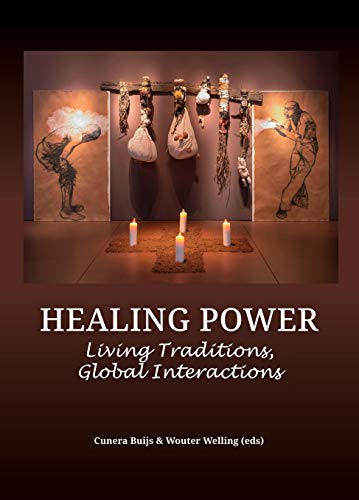 Stock image for Healing Power: Living Traditions, Global Interactions for sale by WorldofBooks