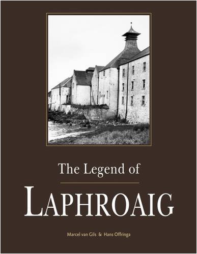 The Legend of Laphroaig - Hans Offringa