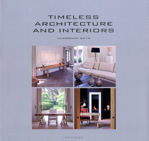 Stock image for Timeless Architecture and Interiors for sale by Housing Works Online Bookstore