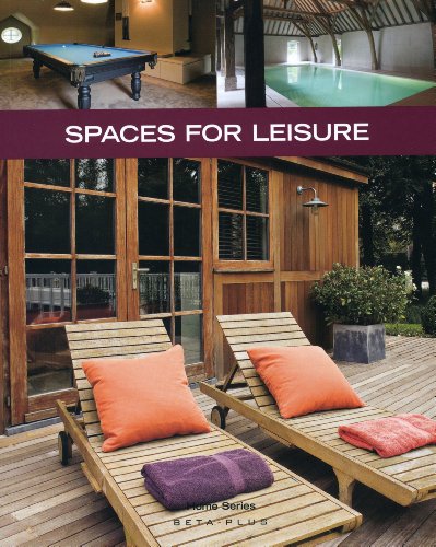 Imagen de archivo de Spaces for Leisure : Home Series 12 a la venta por Better World Books