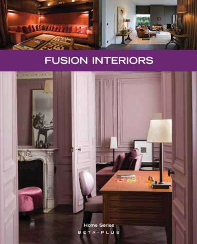 Beispielbild fr Fusion Interiors (Home Series): No. 25 zum Verkauf von WorldofBooks
