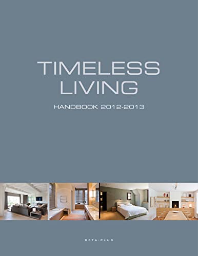 Beispielbild fr Timeless Living Handbook 2012-2013 zum Verkauf von Books From California