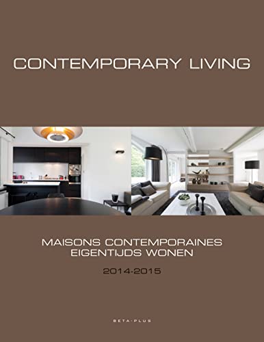 9789089441492: Maisons contemporaines: Edition en franais-anglais-nerlandais (Contemporary Living)