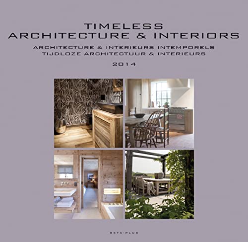 Beispielbild fr Timeless Architecture & Interiors: Yearbook 2014 zum Verkauf von Gallix