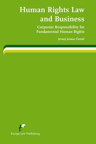 Stock image for Human Rights Law and Business: Corporate Responsibility for Fundamental Human Rights for sale by Wallace Books