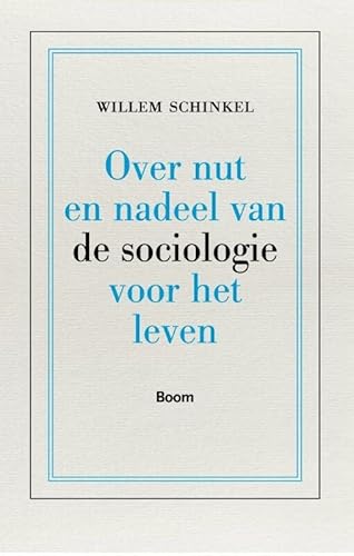 Stock image for Over nut en nadeel van de sociologie voor het leven for sale by Revaluation Books