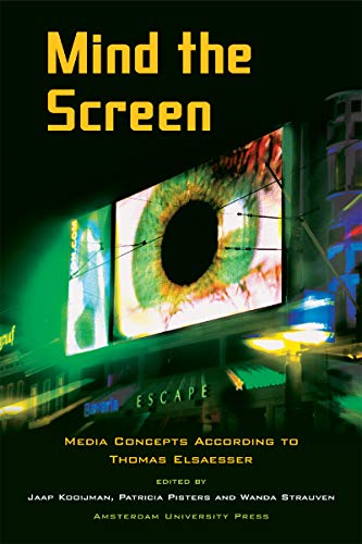 Imagen de archivo de Mind the Screen: Media Concepts According to Thomas Elsaesser a la venta por Avol's Books LLC