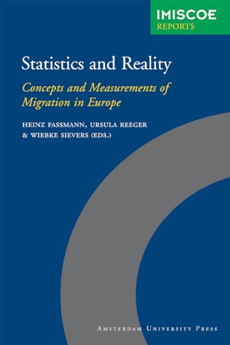 9789089640529: Statistics and Reality: Concepts and Measurements of Migration in Europe (IMISCOE Reports)