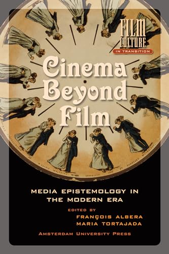 Imagen de archivo de Cinema Beyond Film: Media Epistemology in the Modern Era (Film Culture in Transition) a la venta por Midtown Scholar Bookstore