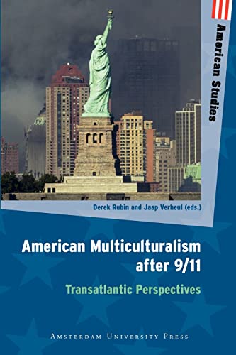 9789089641441: American Multiculturalism after 9/11: Transatlantic Perspectives (American Studies)