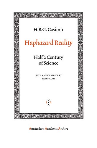 9789089642004: Haphazard Reality: Half a Century of Science (Amsterdam Academic Archive)
