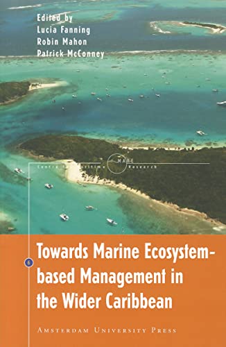 Stock image for Towards Marine Ecosystem-Based Management in the Wider Caribbean (Mare Publication) for sale by HPB-Ruby