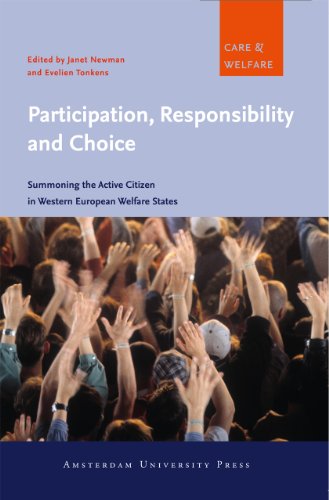 9789089642752: Participation, Responsibility and Choice: Summoning the Active Citizen in Western European Welfare States (Care & Welfare)