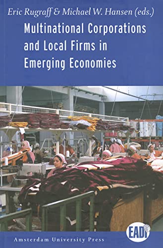 Beispielbild fr Multinational Corporations and Local Firms in Emerging Economies (Amsterdam University Press EADI) zum Verkauf von Midtown Scholar Bookstore