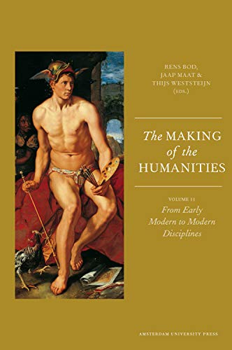 9789089644558: The Making of the Humanities: Volume II - From Early Modern to Modern Disciplines: Volume 2