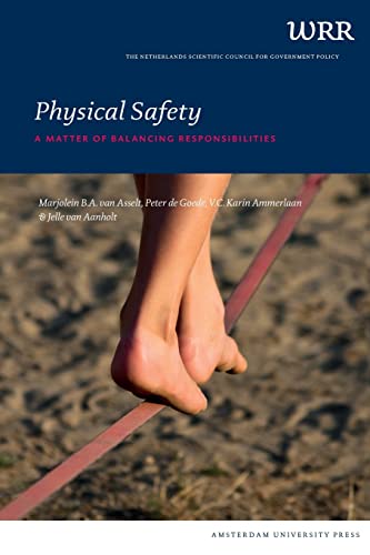 Stock image for Physical Safety: A Matter of Balancing Responsibilities (WRR Publications) for sale by Midtown Scholar Bookstore