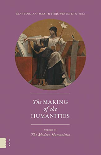 Imagen de archivo de The Making of the Humanities, Volume III: The Modern Humanities a la venta por Open Books