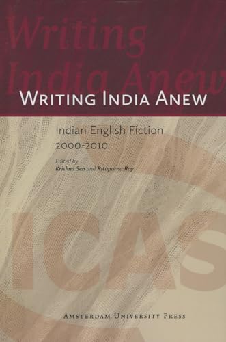 Beispielbild fr Writing India Anew: Indian English Fiction 2000-2010 (ICAS Publications series) zum Verkauf von Midtown Scholar Bookstore