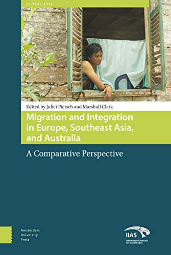 Stock image for Migration and Integration in Europe, Southeast Asia, and Australia for sale by Blackwell's