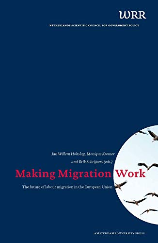 Beispielbild fr Making Migration Work: The Future of Labour Migration in the European Union zum Verkauf von medimops