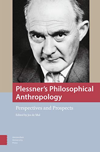 9789089646347: Plessner's Philosophical Anthropology: Perspectives and Prospects