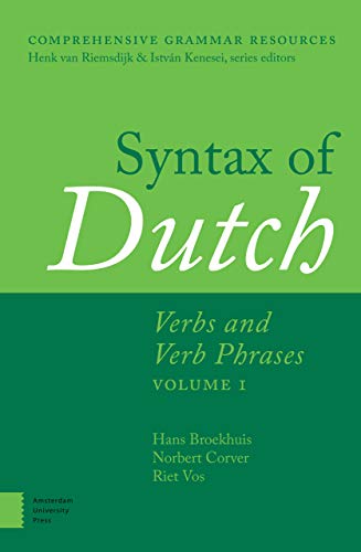 9789089647306: Syntax of Dutch Verbs and Verb Phrases. Volume 1 (Comprehensive Grammar Resources)