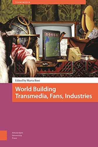 9789089647566: World Building: Transmedia, Fans, Industries