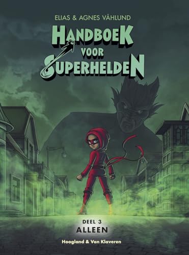 Beispielbild fr Handboek voor Superhelden: Alleen (Handboek voor Superhelden (deel 3)) zum Verkauf von Revaluation Books