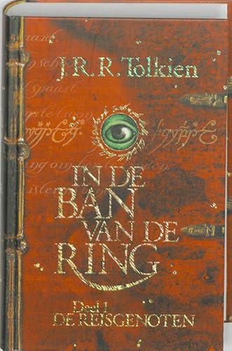 In de ban van de ring / deel 1 De reisgenoten / druk 79 - Tolkien, J.R.R.