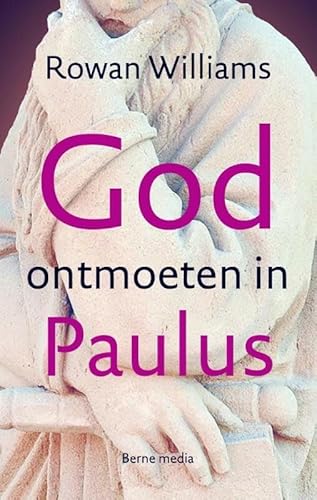 Stock image for God ontmoeten in Paulus for sale by Hay-on-Wye Booksellers