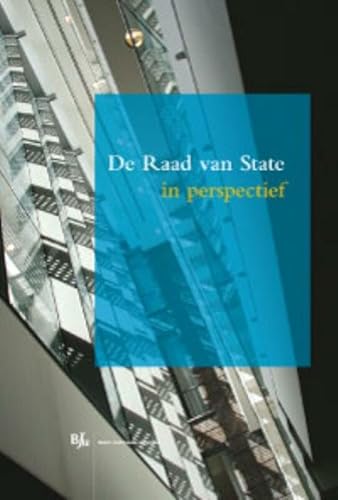 Beispielbild fr De Raad van State in perspectief. zum Verkauf von Kloof Booksellers & Scientia Verlag