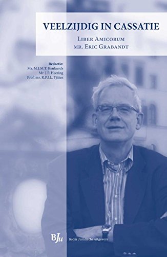 Beispielbild fr Veelzijdig in cassatie : liber amicorum Eric Grabandt. zum Verkauf von Kloof Booksellers & Scientia Verlag