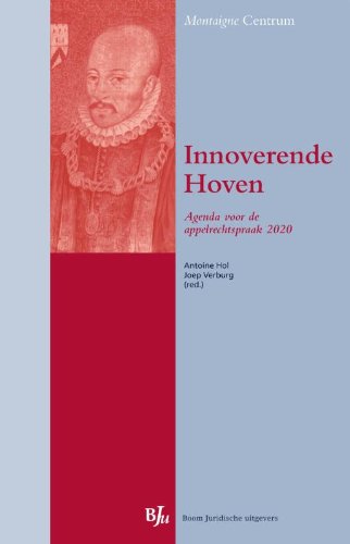 Beispielbild fr Innoverende hoven : agenda voor de appelrechtspraak 2020. zum Verkauf von Kloof Booksellers & Scientia Verlag