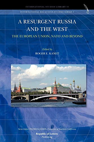 9789089790279: A Resurgent Russia and the West: The European Union, NATO and Beyond