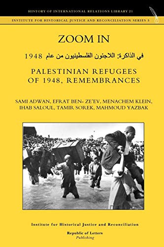 Imagen de archivo de Zoom in. Palestinian Refugees of 1948, Remembrances [English - Arabic Edition] a la venta por Buchpark