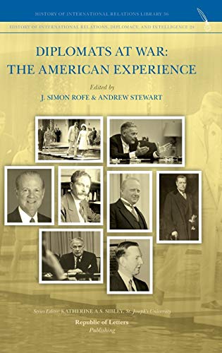 Stock image for Diplomats at War: The American Experience for sale by Joseph Burridge Books