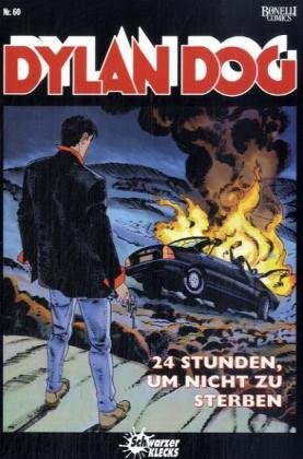 9789089820181: Dylan Dog 60: 24 Stunden, um nicht zu sterben