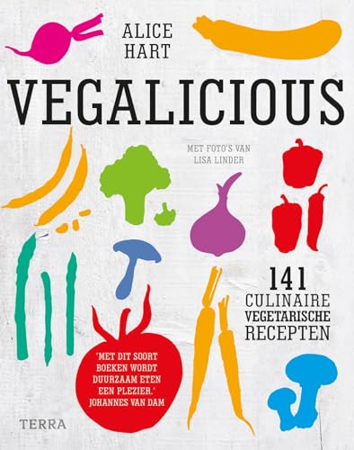 Beispielbild fr Vegalicious / druk 7: 141 vegetarische feel-good recepten zum Verkauf von medimops