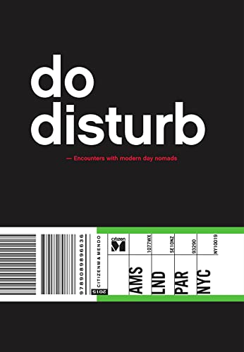 Imagen de archivo de Do Disturb : Encounters with Modern Day Nomads a la venta por Better World Books
