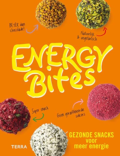 Stock image for Energy Bites: Gezonde snacks voor meer energie for sale by Le Monde de Kamlia