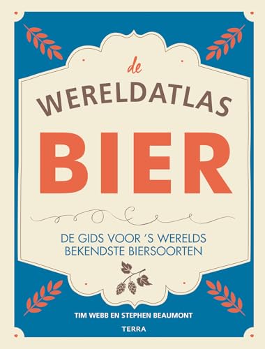 Beispielbild fr De wereldatlas Bier : de gids voor 's werelds bekendste biersoorten zum Verkauf von Buchpark