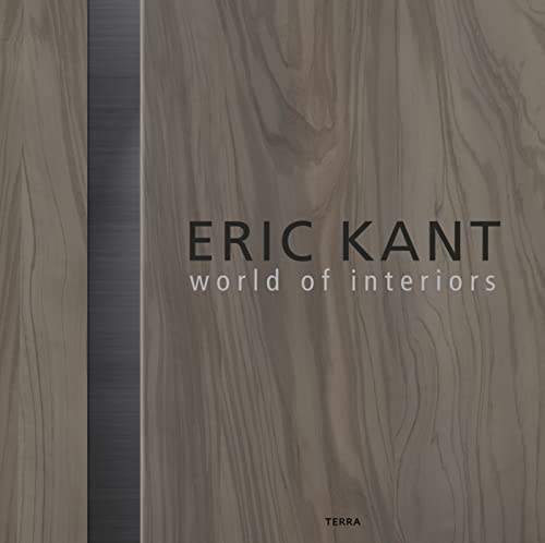 Stock image for Eric Kant: World of Interiors for sale by Aardvark Rare Books