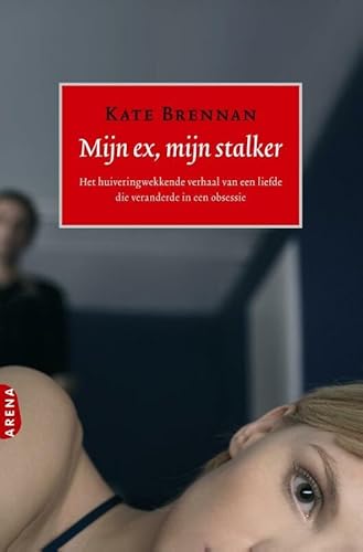 Stock image for Mijn ex, mijn stalker for sale by Better World Books Ltd