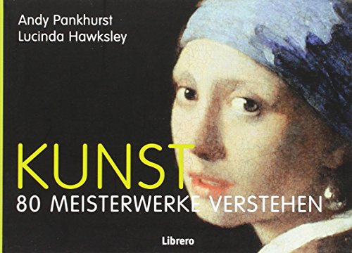 9789089986382: Kunst: 80 Meisterwerke verstehen