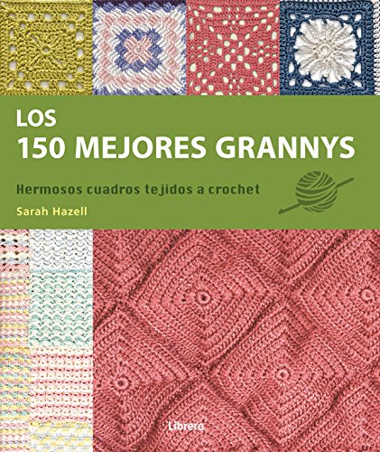 Beispielbild fr Libro Los 150 Mejores Grannys zum Verkauf von Juanpebooks